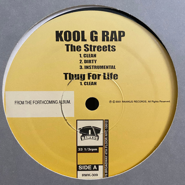 Kool G Rap – The Streets / First Nigga / Thug For Life (2001 