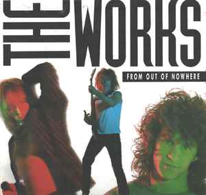 The Works – From Out Of Nowhere (1989