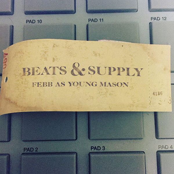 Febb As Young Mason – Beats & Supply (2017, CD) - Discogs