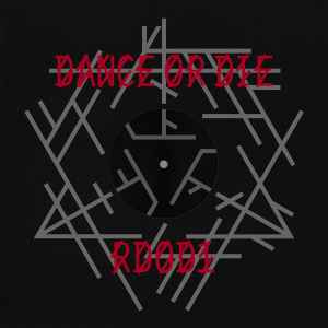 Dance Or Die (6) - RDOD1