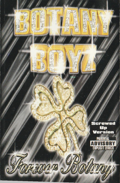 Botany Boyz – Forever Botany (2000, Cassette) - Discogs