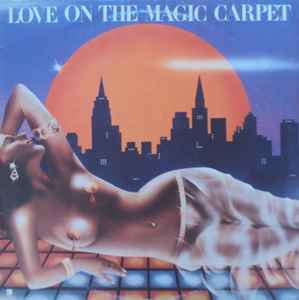 Magic Carpet (4) - Love On The Magic Carpet album cover