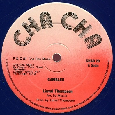 Linval Thompson / Wayne Wade – Gambler / Everyday Rain (1981