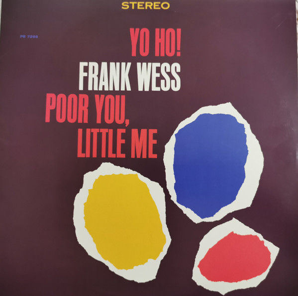 Frank Wess – Yo Ho! Poor You, Little Me (1963, Vinyl) - Discogs
