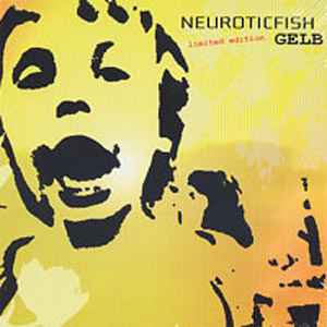Neuroticfish - Gelb