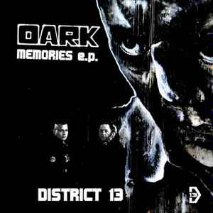 District 13 (3) - Dark Memories E.P. Album-Cover