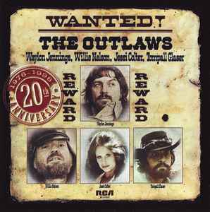 Waylon Jennings - Wanted! The Outlaws (1976-1996 20th Anniversary)