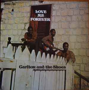 Carlton And The Shoes – Love Me Forever (Vinyl) - Discogs