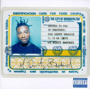 Ol' Dirty Bastard – Return to the 36 Chambers: The Dirty Version
