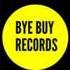 Bye-Buy-Records