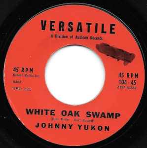 Johnny Yukon - White Oak Swamp / Thirteen Steps album cover