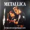 Metallica - In The City Of Brotherly Love