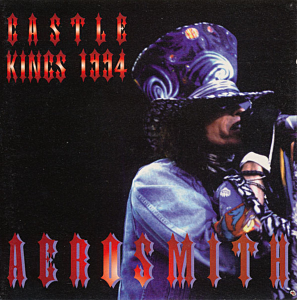 Aerosmith – Castle Kings 1994 (1994, CD) - Discogs