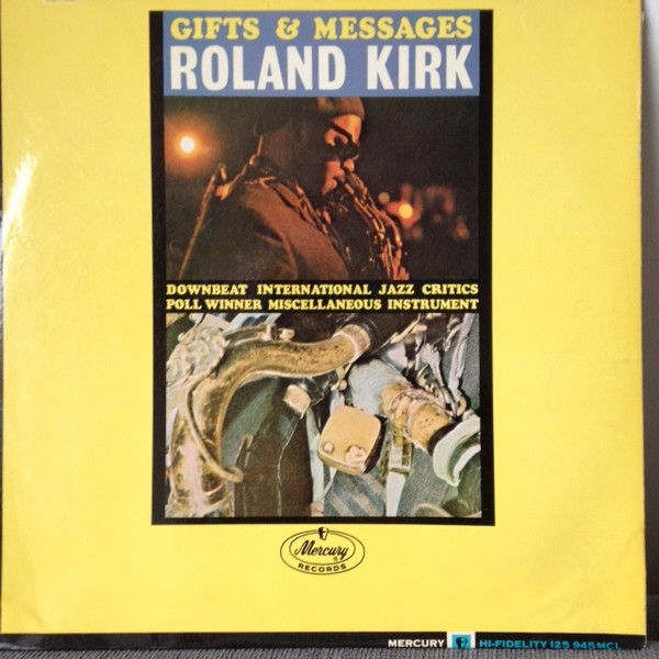 Roland Kirk – Gifts & Messages (1964, Vinyl) - Discogs