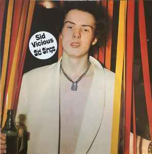 Sid Vicious – Sid Sings (1980, Vinyl) - Discogs