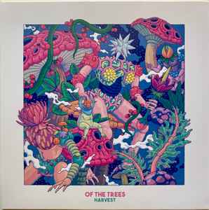 Of The Trees - Harvest
