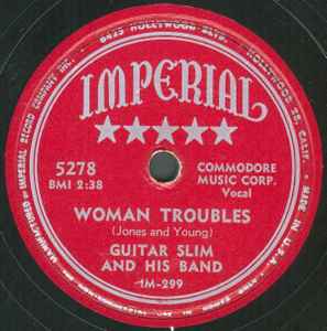 Guitar Slim And His Band - Woman Troubles / Cryin’ In The Mornin’ album cover