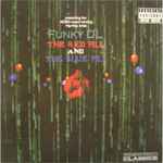 Funky DL – The Red Pill And The Blue Pill (2003, Red, Vinyl