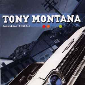 ladda ner album Tony Montana - Tombstone Shuffle