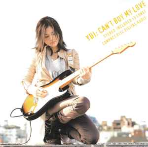 Yui – Can't Buy My Love (2007, CD) - Discogs