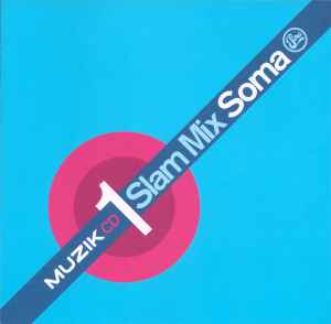Gum myndighed Munk Slam – Slam Mix Soma (2001, CD) - Discogs