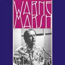 Warne Marsh, At The Ice House Pasadena – August 1971 — International  Phonograph Inc.