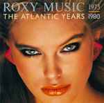 Cover of The Atlantic Years 1973 - 1980, 1983, CD