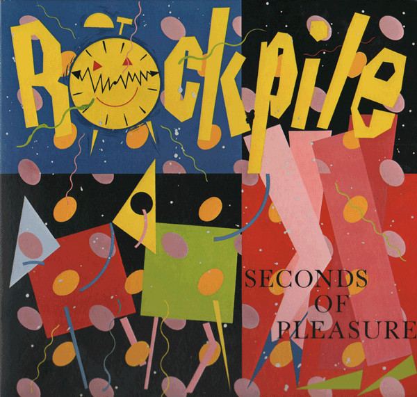 Rockpile – Seconds Of Pleasure (1980, Vinyl) - Discogs