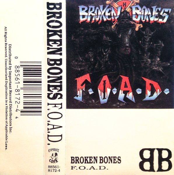 Broken Bones – F.O.A.D. (1987, Vinyl) - Discogs