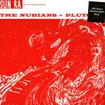 Sun Ra And His Myth-Science Arkestra - The Nubians Of Plutonia 