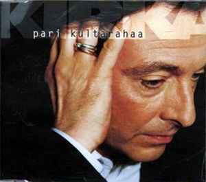Pochette de l'album Kirka - Pari Kultarahaa