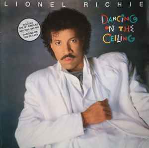 Dancing On The Ceiling - Lionel Richie