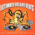 Ultimate Breaks & Beats The Complete Collection (2006, Box Set