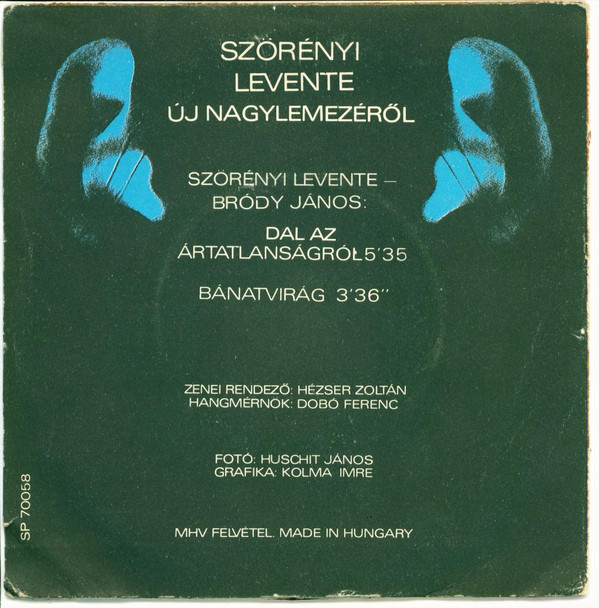 télécharger l'album Szörényi Levente - Dal Az Ártatlanságról Bánatvirág