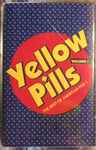Pochette de Yellow Pills - The Best Of American Pop! Volume 1, 1993, Cassette