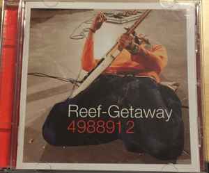 Reef – Getaway (2000