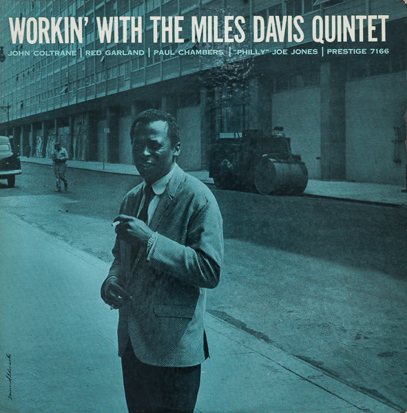 The Miles Davis Quintet - Workin' With The Miles Davis Quintet | Releases |  Discogs