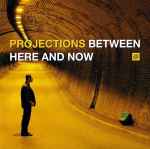 Cover of Between Here And Now, 2002, CD