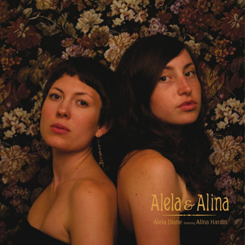 lataa albumi Alela Diane Featuring Alina Hardin - Alela Alina