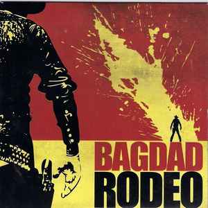 Bagdad Rodeo - Bagdad Rodeo