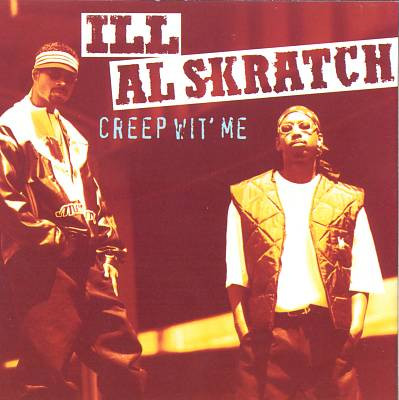 Ill Al Skratch – Creep Wit' Me (1994, Vinyl) - Discogs