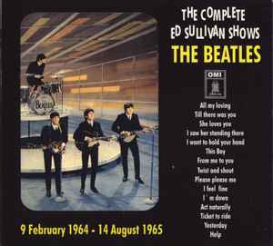 The Beatles – The Complete Ed Sullivan Shows (Digipak, CD) - Discogs