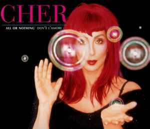 Cher - All Or Nothing / Dov'è L'Amore 