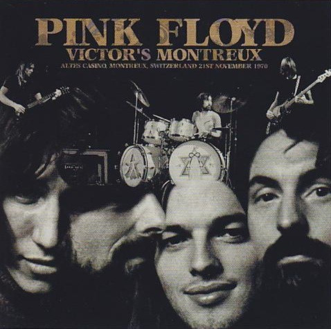 Pink Floyd - Victor's Montreux, Releases