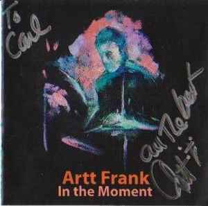 Artt Frank - In The Moment album cover