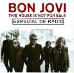 This House Is Not For Sale (Especial De Rádio)