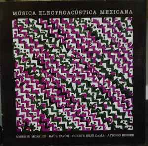 Roberto Morales Manzanares - Música Electroacústica Mexicana album cover
