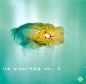 The Spacefrogs Vol. 2 - Various