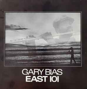 East 101 - Gary Bias