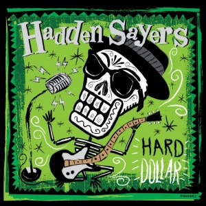 lataa albumi Hadden Sayers - Hard Dollar